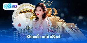 Khuyến mãi x8bet